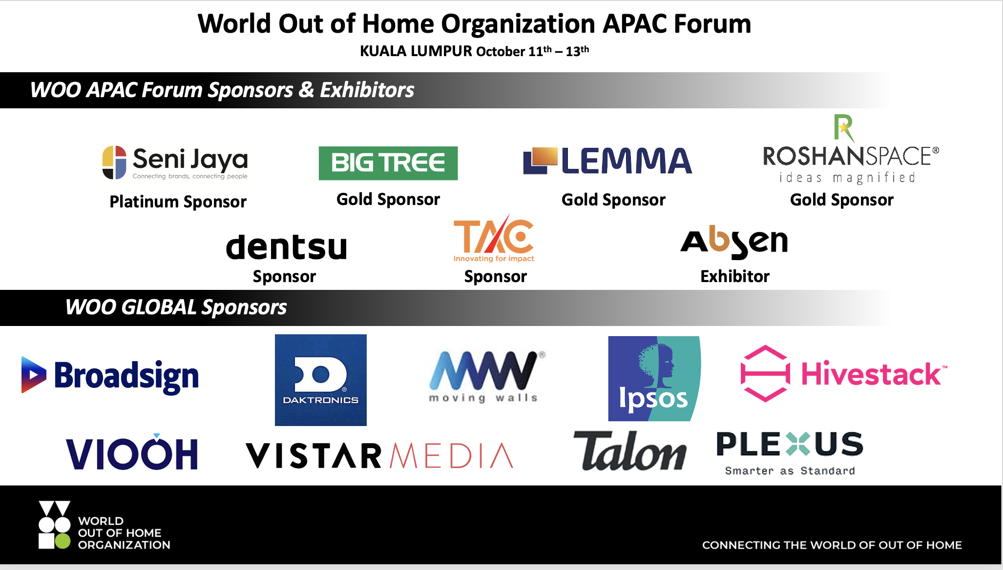 The World Out of Home Organization are pleased to announce the Sponsors for the APAC Forum 